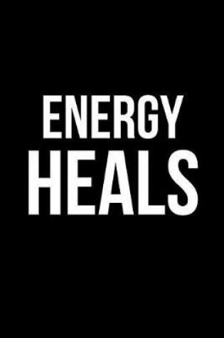 Cover of Energy Heals