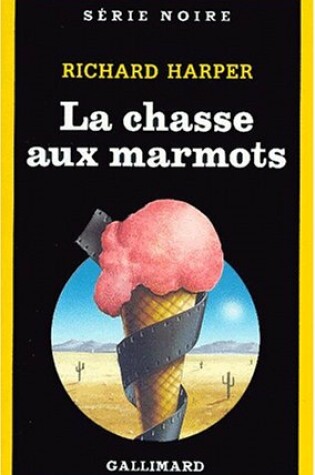 Cover of Chasse Aux Marmots