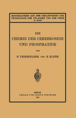 Cover of Die Chemie der Cerebroside und Phosphatide