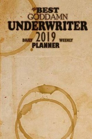 Cover of The Best Goddamn Underwriter Planner