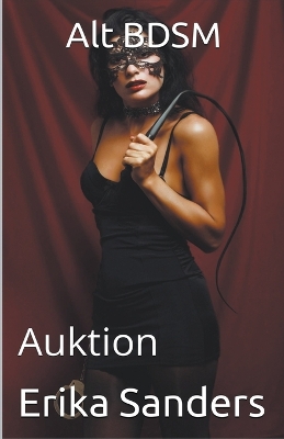 Book cover for Alt BDSM. Auktion