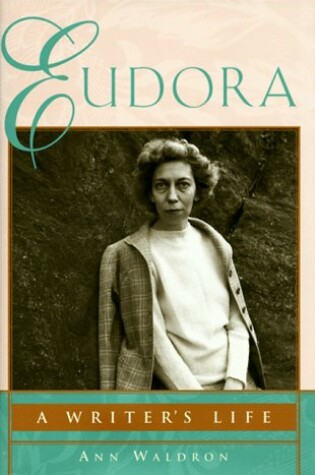 Cover of Eudora: a Writer's Life