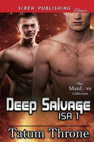 Cover of Deep Salvage [Isa 1] (Siren Publishing Classic Manlove)