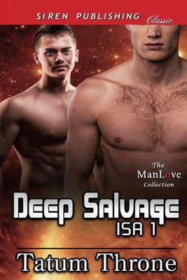 Book cover for Deep Salvage [Isa 1] (Siren Publishing Classic Manlove)