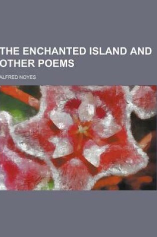 Cover of The Enchanted Island and Other Poems