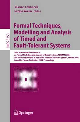 Book cover for Formal Techniques, Modelling and Analysis of Timed and Fault-Tolerant Systems