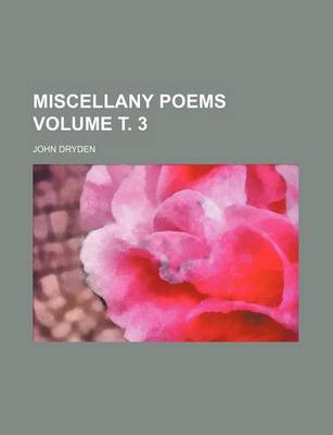 Book cover for Miscellany Poems Volume . 3