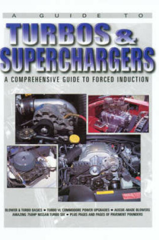 Cover of A Guide to Turbos and Superchargers