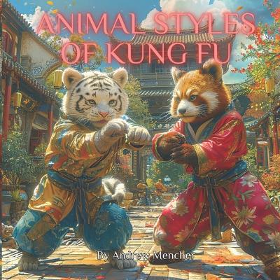 Book cover for Animal Styles of Kung Fu