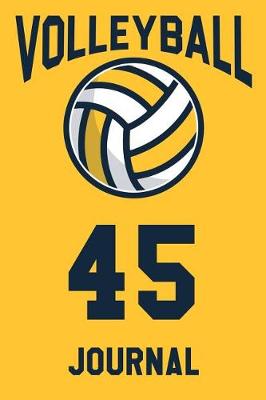 Book cover for Volleyball Journal 45