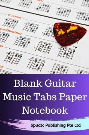 Cover of Blank Guitar Music Tabs Paper Notebook