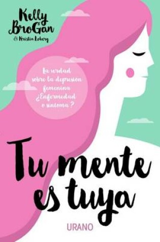 Cover of Tu Mente Es Tuya