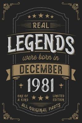 Book cover for Real Legends were born in December 1981