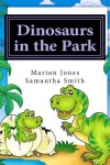 Book cover for Dinosaurs in the Park