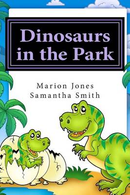 Cover of Dinosaurs in the Park