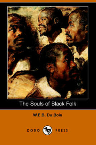 Cover of The Souls of Black Folk (Dodo Press)