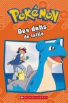 Book cover for Pokémon: Des Défis de Taille