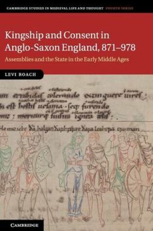 Cover of Kingship and Consent in Anglo-Saxon England, 871–978
