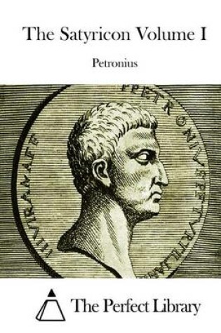 Cover of The Satyricon Volume I