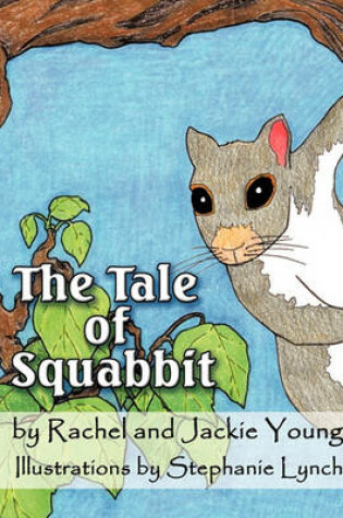 Cover of The Tale of Squabbit