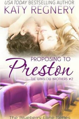 Cover of Proposing to Preston, the Winslow Brothers #2