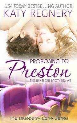 Book cover for Proposing to Preston, the Winslow Brothers #2