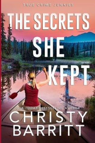 Cover of The Secrets She Kept