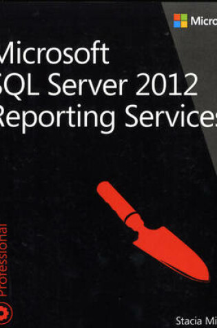 Cover of Microsoft SQL Server 2012 Reporting Services