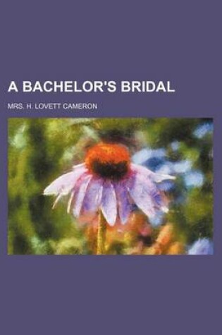 Cover of A Bachelor's Bridal