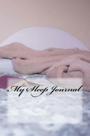 Cover of My Sleep Journal