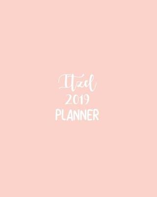 Book cover for Itzel 2019 Planner