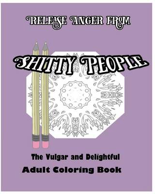 Book cover for Release Anger from Shitty People