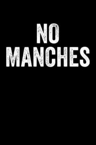 Cover of No Manches