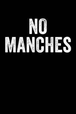 Book cover for No Manches