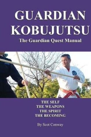 Cover of Guardian Kobujutsu