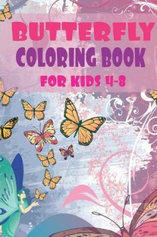 Cover of Butterfly Coloring books for kids 4-8