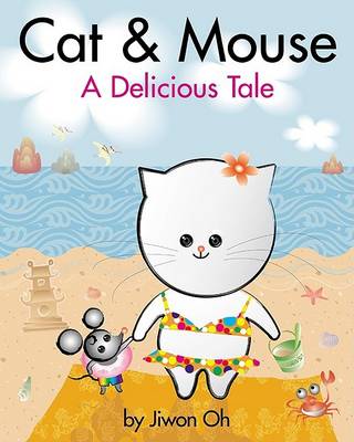 Book cover for Cat and Mouse a Delcious Tale