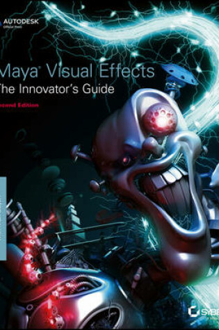 Cover of Maya Visual Effects The Innovator's Guide