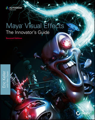 Book cover for Maya Visual Effects The Innovator's Guide