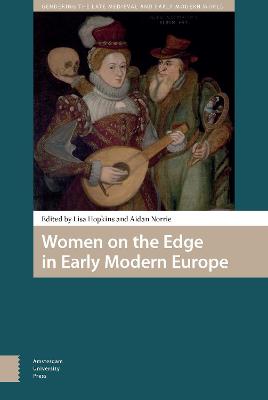 Cover of Women on the Edge in Early Modern Europe