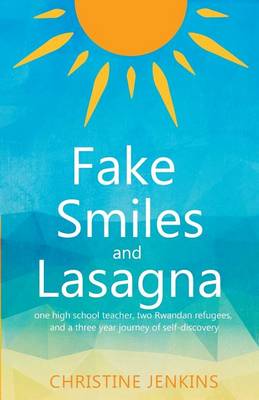 Book cover for Fake Smiles and Lasagna