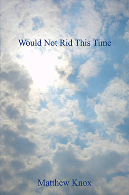 Book cover for Would Not Rid This Time