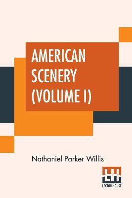 Book cover for American Scenery (Volume I)