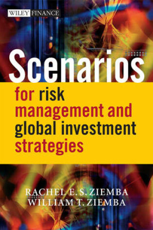 Cover of Scenarios for Risk Management and Global Investment Strategies