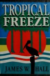 Book cover for Tropical Freeze