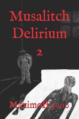 Book cover for Musalitch Delirium 2