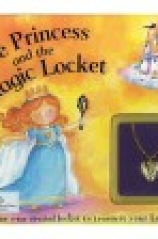 Cover of The Princess and the Magic Locket