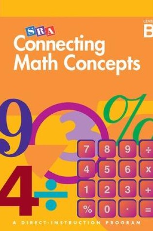 Cover of Connecting Math Concepts Level B, Additional Teacher's Guide