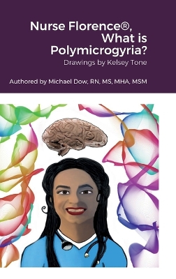 Book cover for Nurse Florence(R), What is Polymicrogyria?