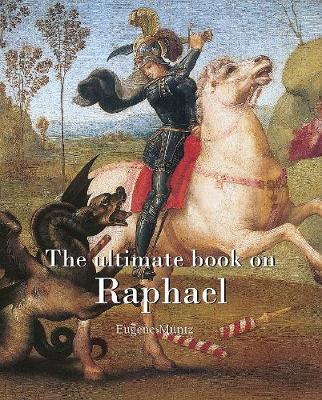 Cover of The ultimate book on Raphael